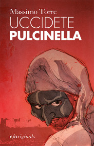 uccidete pulcinella bis