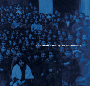 Roberto-Paci-Dalò1915-The-Armenian-Files-cover-CD